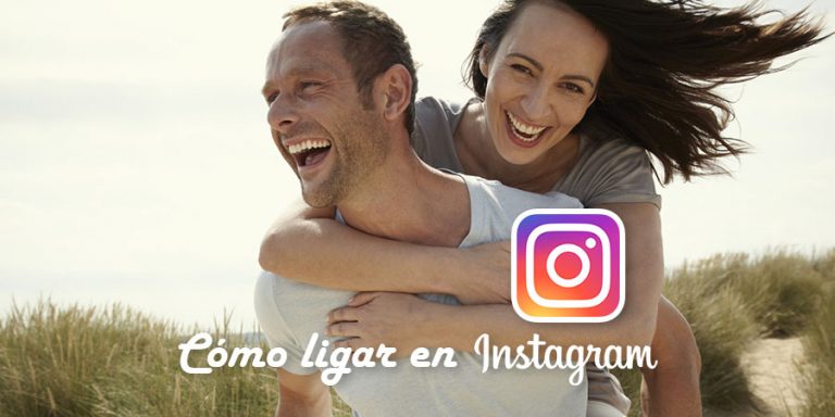 Cómo ligar en Instagram. Te cuento mi experiencia